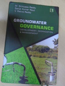 Groundwater Governance – Development, Degradation and Management – A Study of Andhra Pradesh