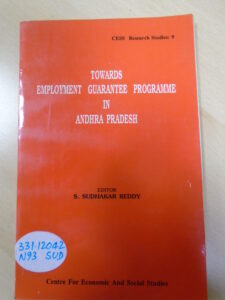 Towards Employment Guarantee Programme in Andhra Pradesh