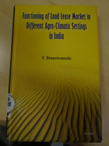 Functioning of Land Lease Market in Different Agro-Climatic Settings in India